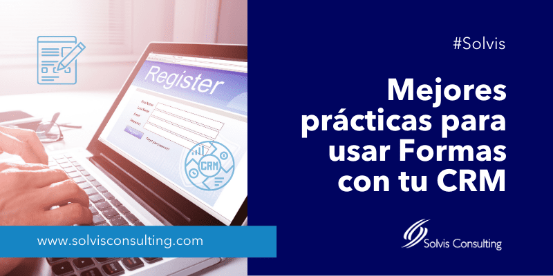 Mejores prácticas para usar Formas con tu CRM